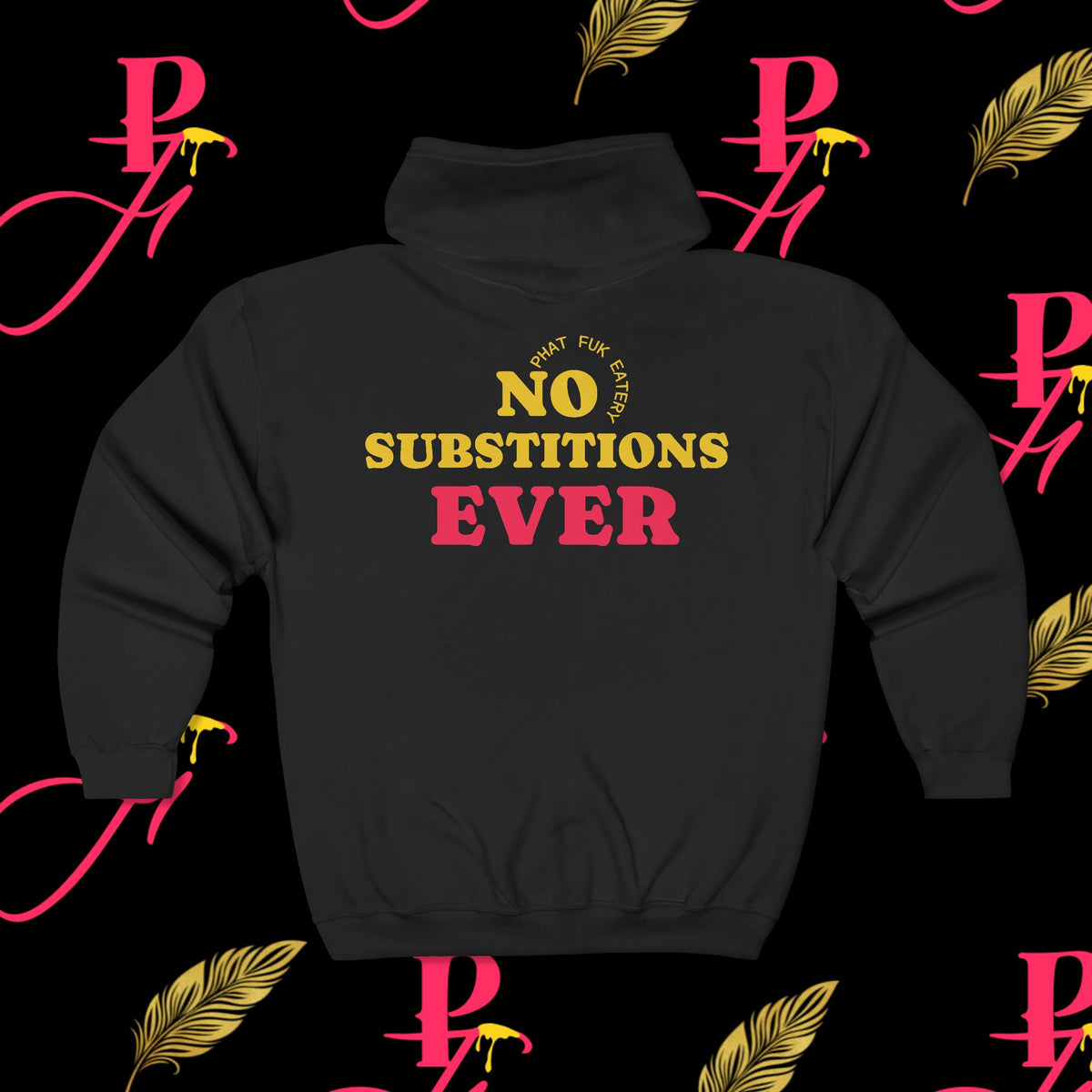 No Substitutions Ever | Phat Fuk Eatery | Bold Retro Graphic Full-Zip Hoodie | J Lea Designs