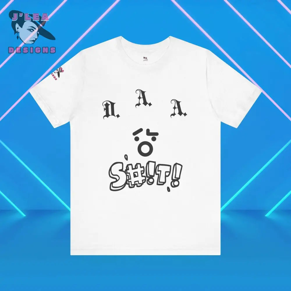 DUMB ASS ALERT (D.A.A.) | Adult Unisex Jersey Tee | Humorous Typography Design | Statement Shirt - J'Lea Designs