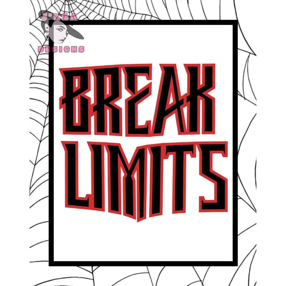 Break Limits - Web of Power Edition - Digital Art Print by J'Lea Designs - Jody Cunningham