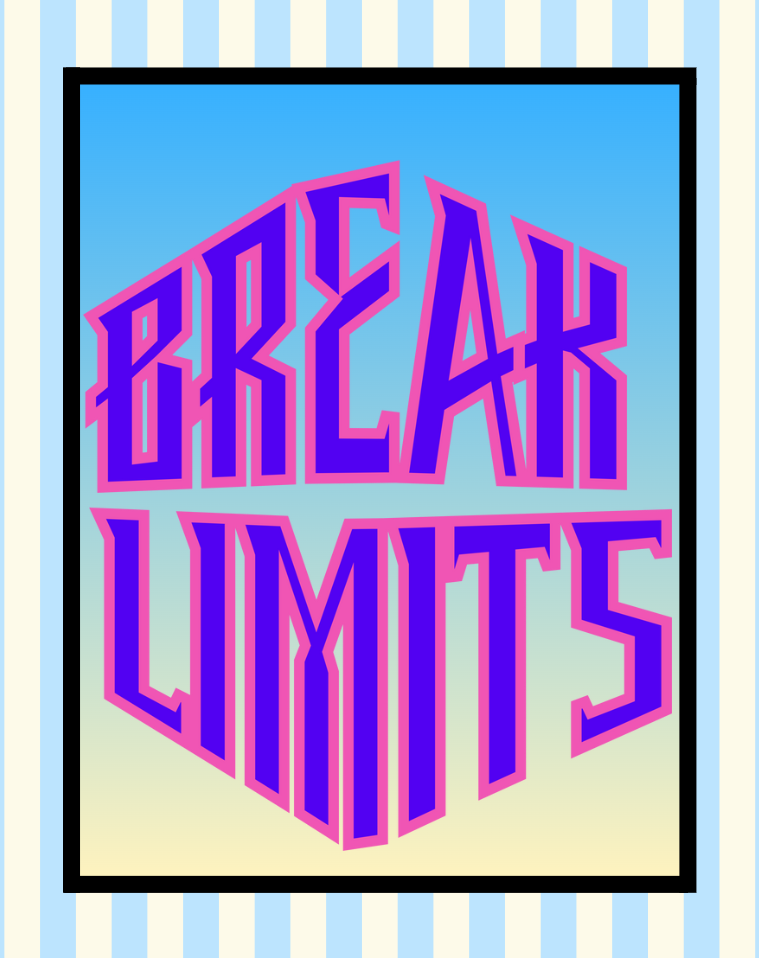 Break Limits - Candy Voltage Edition - Digital Art Print by J'Lea Designs