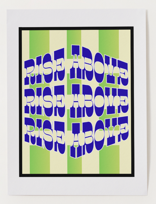 Rise Above - Retro Stripe Edition - Digital Art Print by J'Lea Designs