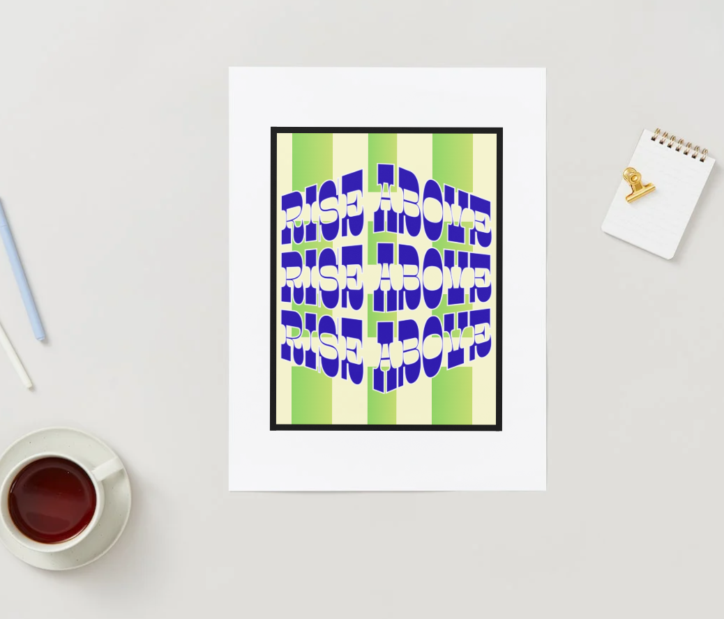 Rise Above - Retro Stripe Edition - Digital Art Print by J'Lea Designs