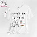 ADULTING IS SOME BULLSHIT | J’Lea Designs | Adult Unisex Jersey Tee | Humorous Design | Statement Shirt - White / XS