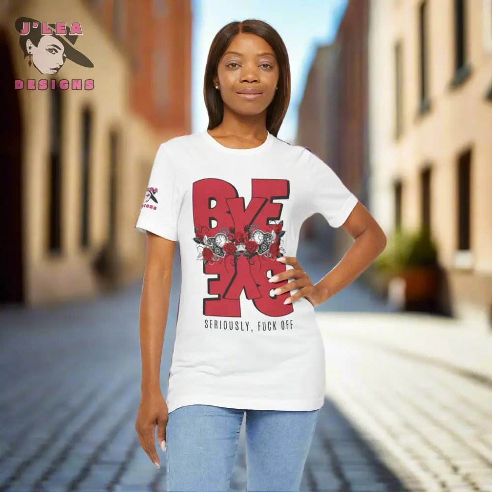 BYE-BYE | Adult Unisex Jersey Tee | Typography Design | Statement Shirt - J'Lea Designs