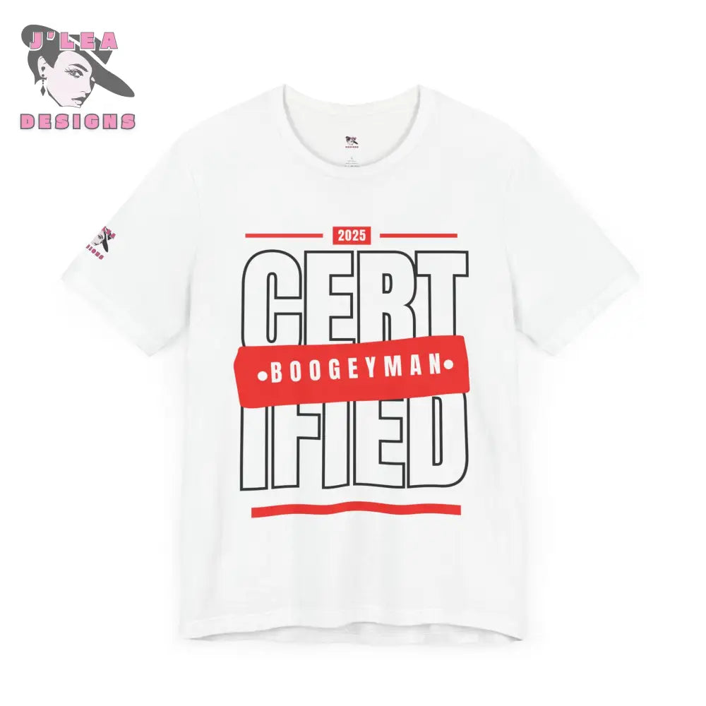 CERTIFIED BOOGEYMAN | Adult Unisex Jersey Tee | Typography Design | Statement Shirt - J'Lea Designs