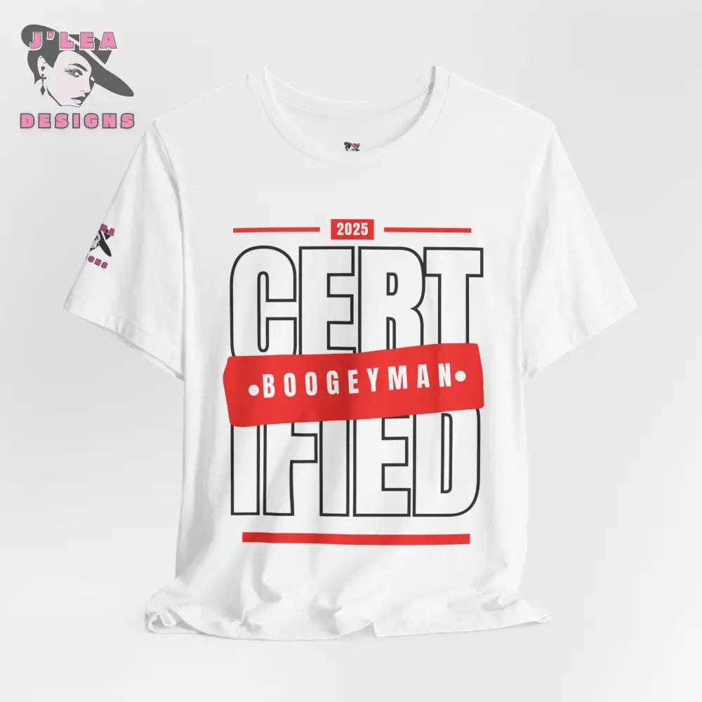 CERTIFIED BOOGEYMAN | Adult Unisex Jersey Tee | Typography Design | Statement Shirt - J'Lea Designs