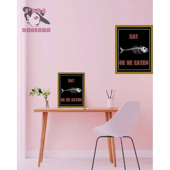 Eat or Be Eaten Downloadable Art Print - Download and Print Art
