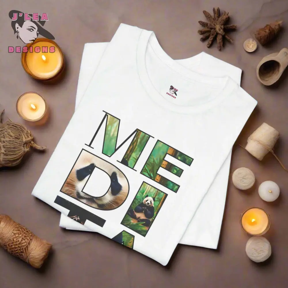 MEDITATE DAILY | Adult Unisex Jersey Tee | Panda Design | Typography | Statement Shirt - J'Lea Designs