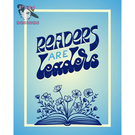 Readers Are Leaders Art Print by J'Lea Designs