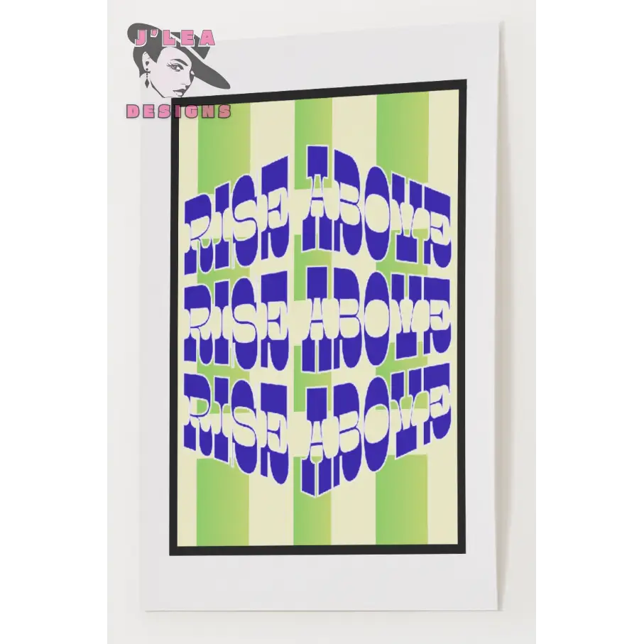Rise Above - Retro Stripe Edition - Digital Art Print by J’Lea Designs - Download and Print Art