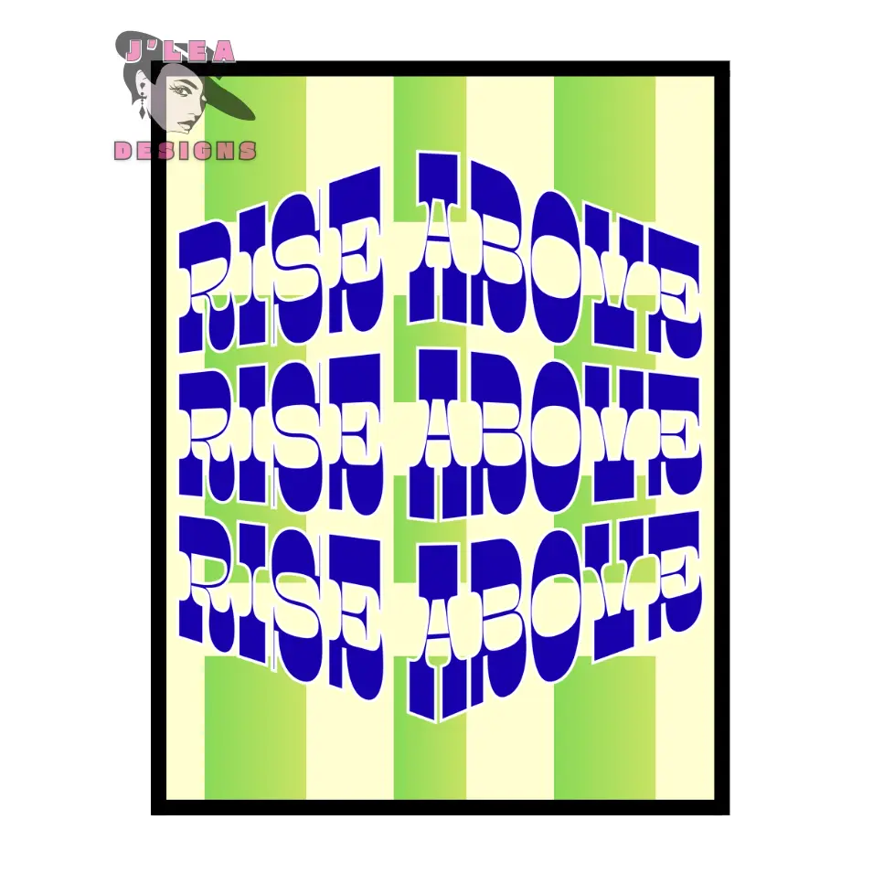 Rise Above - Retro Stripe Edition - Digital Art Print by J’Lea Designs - Download and Print Art