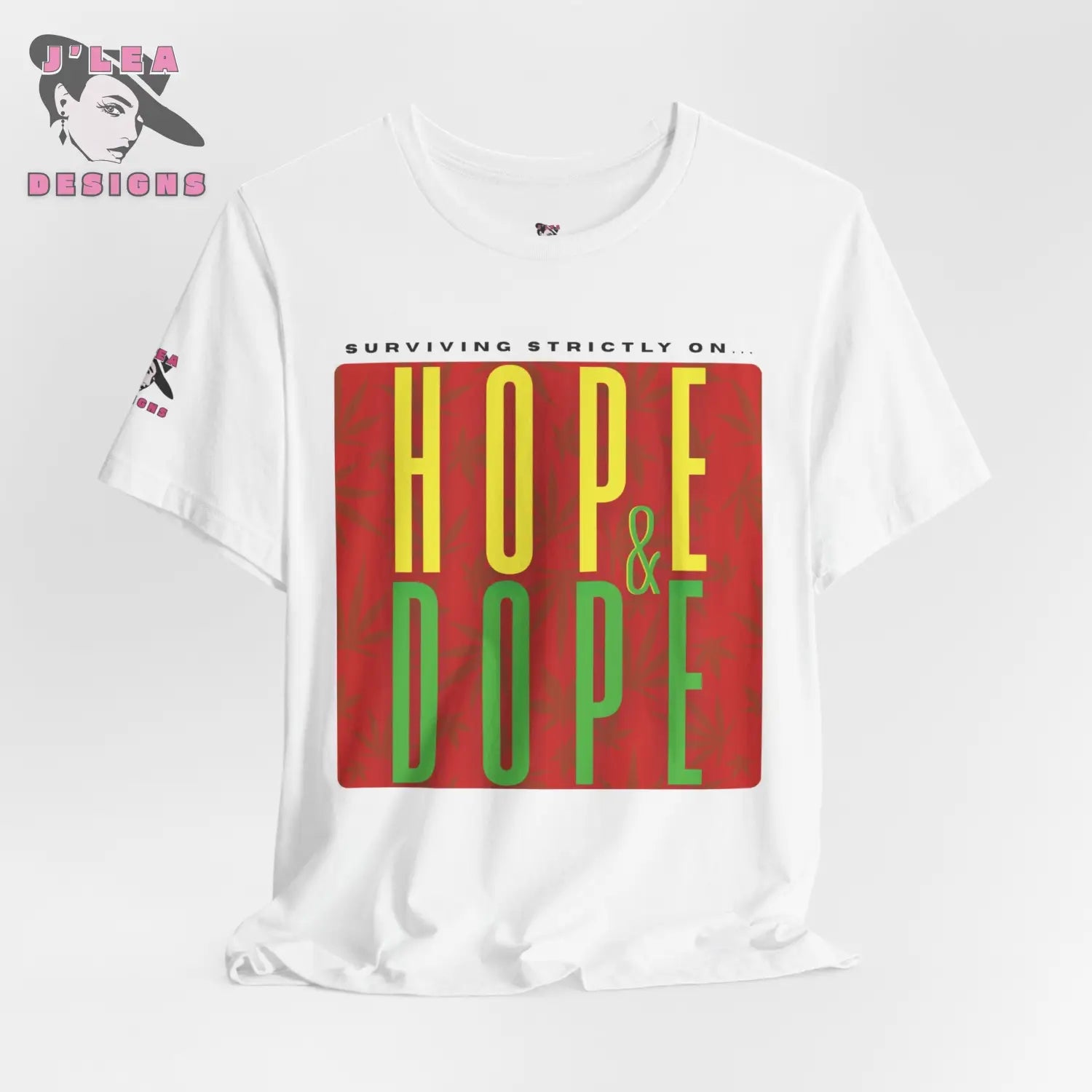 SURVIVING STRICTLY ON HOPE & DOPE Adult Unisex Jersey Tee | 420 | Statement Shirt - J'Lea Designs